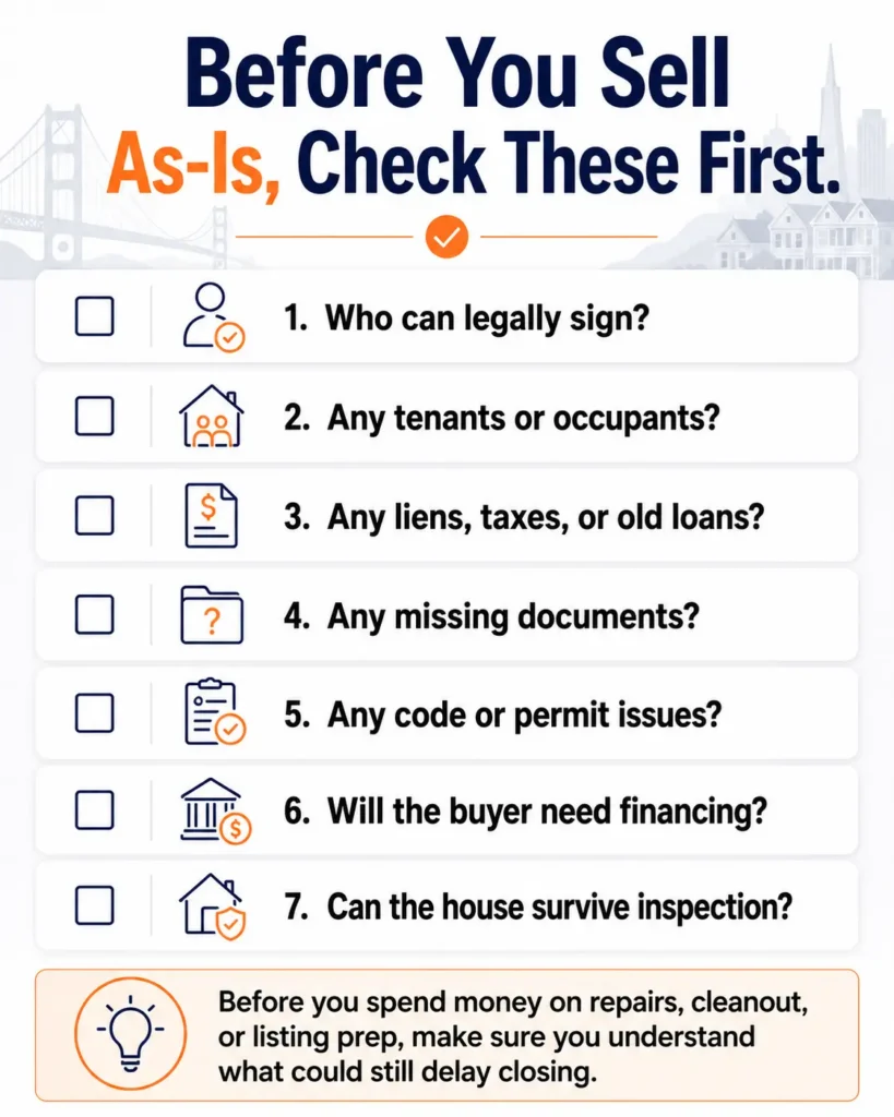 Checklist of questions Bay Area homeowners should ask before selling a house as-is.